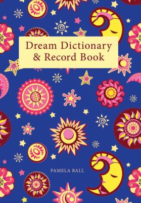 Dream Dictionary and Record Book   2012 9781848580282 Front Cover