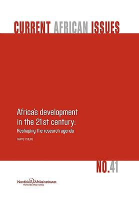 Africa's Development in the 21st Century Reshaping the Research Agenda  2009 9789171066282 Front Cover