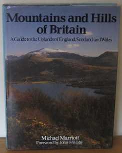 Mountains and Hills of Britain : A Guide to the Uplands of England, Scotland, and Wales  1982 9780002180283 Front Cover