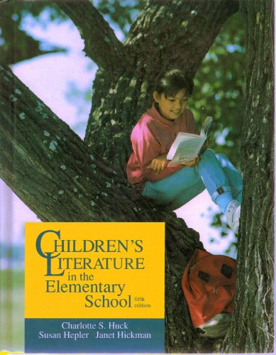 Children's Literature in the Elementary School  5th 1993 9780030475283 Front Cover
