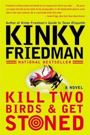 Kill Two Birds and Get Stoned A Novel N/A 9780060935283 Front Cover