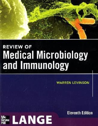 Review of Medical Microbiology and Immunology, Eleventh Edition  11th 2010 9780071700283 Front Cover
