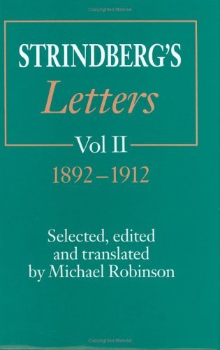 Strindberg's Letters, Volume 2 1892-1912  1992 9780226777283 Front Cover