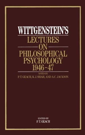Wittgenstein's Lectures on Philosophical Psychology, 1946-47   1989 9780226904283 Front Cover