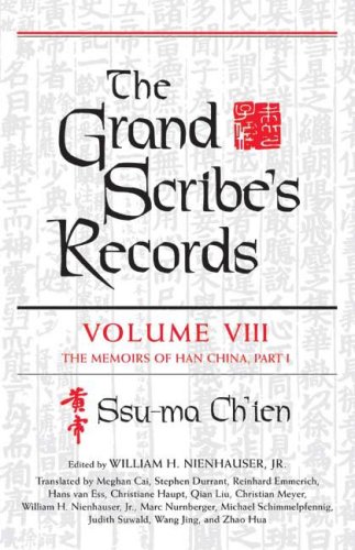 Grand Scribe's Records, Volume VIII The Memoirs of Han China, Part I  2008 9780253340283 Front Cover