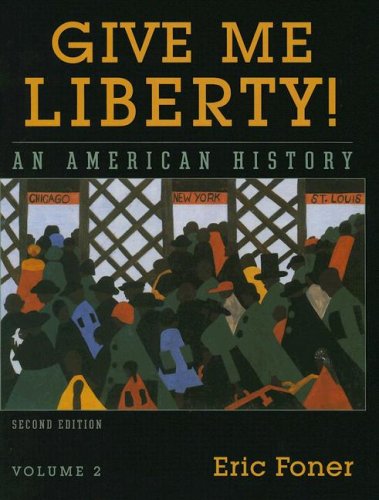 Give Me Liberty! An American History 2nd 2008 9780393930283 Front Cover