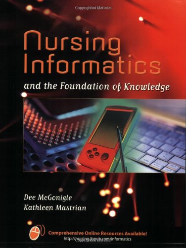 Nursing Informatics and the Foundation of Knowledge   2009 9780763753283 Front Cover