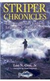 Striper Chronicles: East Coast Surf Fishing Legends & Adventures  2008 9780974595283 Front Cover