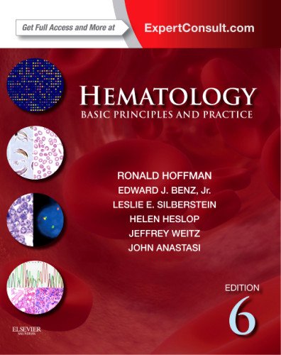 Hematology Basic Principles and Practice, Expert Consult Premium Edition - Enhanced Online Features and Print 6th 2013 9781437729283 Front Cover