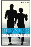 Running on Third Wind   2009 9781439262283 Front Cover