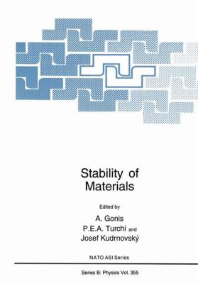 Stability of Materials   1996 9781461380283 Front Cover