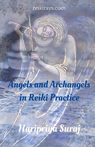 Angels and Archangels in Reiki Practice A Practical Guide N/A 9781519225283 Front Cover