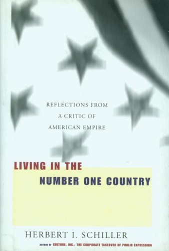 Living in the Number One Country Reflections from a Critic of American Empire  2000 9781583220283 Front Cover