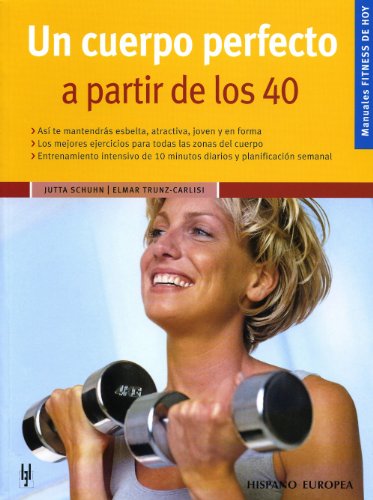 Un Cuerpo Perfecto a Partir De Los 40/ Bodystyling ab 40:  2006 9788425516283 Front Cover