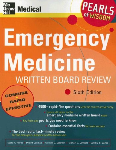 Emergency Medicine Written Board Review: Pearls of Wisdom, Sixth Edition  6th 2006 9780071464284 Front Cover