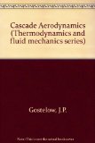 Cascade Aerodynamics  1984 9780080204284 Front Cover