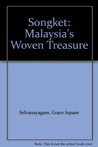 Songket Malaysia's Woven Treasure  1990 9780195889284 Front Cover