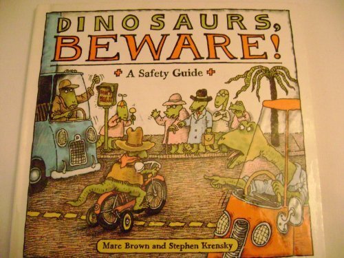 Dinosaurs, Beware! A Safety Guide N/A 9780316112284 Front Cover