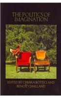 Politics of Imagination   2011 9780415815284 Front Cover