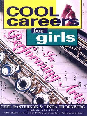 Cool Careers for Girls in Performing Arts  N/A 9780613790284 Front Cover