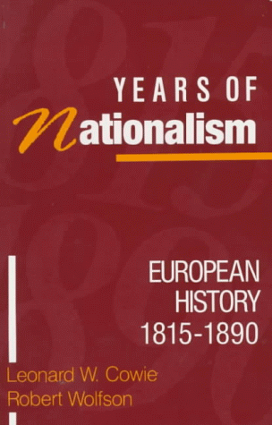 Years of Nationalism: European History, 1815-1890  1985 9780713173284 Front Cover