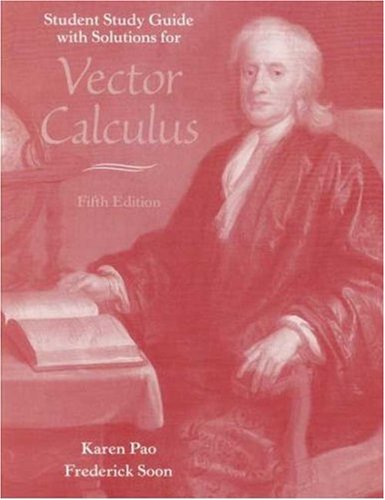 Vector Calculus Study Guide and Solutions Manual  5th 2004 (Student Manual, Study Guide, etc.) 9780716705284 Front Cover