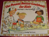 Peanut Butter Cookbook for Kids N/A 9780786810284 Front Cover