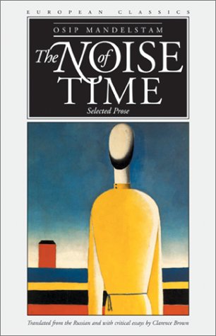 Noise of Time Selected Prose  2002 9780810119284 Front Cover