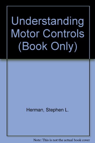 Understanding Motor Controls (Book Only)   2006 9781111321284 Front Cover