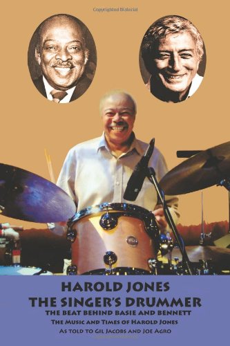 Harold Jones The Singer's Drummer  2013 9781463446284 Front Cover