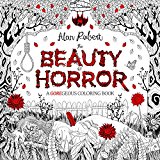 Beauty of Horror 1: a GOREgeous Coloring Book   2016 9781631407284 Front Cover