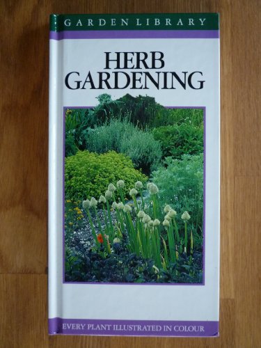 Herb Gardening   1995 9781851526284 Front Cover