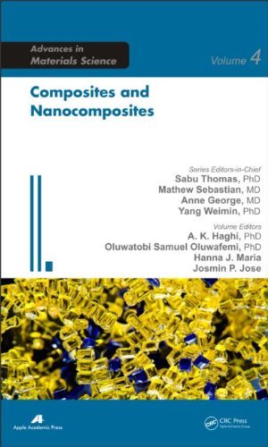 Composites and Nanocomposites   2013 9781926895284 Front Cover