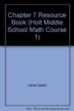 Math : Resource Book: Middle School; Chapter 7 4th 9780030679285 Front Cover