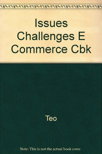Issues and Challenges in E-Commerce A Casebook  2000 9780071186285 Front Cover