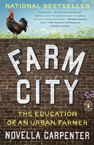 Farm City The Education of an Urban Farmer N/A 9780143117285 Front Cover