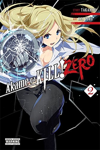 Akame Ga KILL! ZERO, Vol. 2   2016 9780316272285 Front Cover