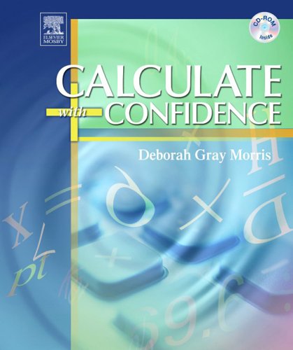Calculate with Confidence  4th 2006 (Revised) 9780323029285 Front Cover