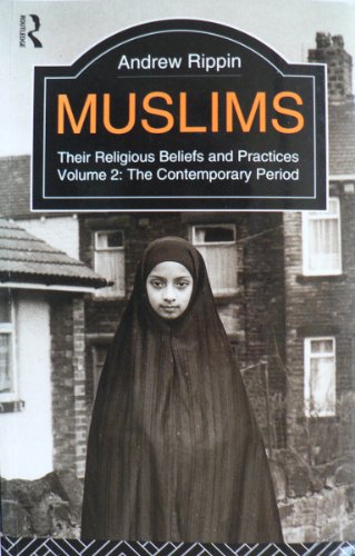 Muslims Their Religious Beliefs and Practices  1993 9780415045285 Front Cover