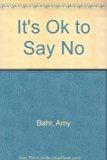 It's Ok to Say No N/A 9780448153285 Front Cover