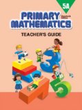 Primary Mathematics 5A (TE) 1st 2008 9780761427285 Front Cover