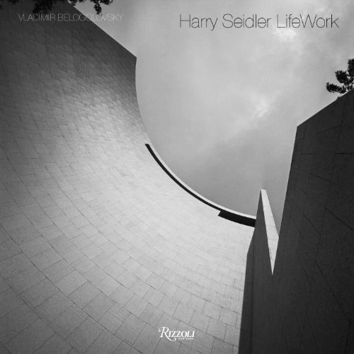 Harry Seidler LifeWork   2014 9780847842285 Front Cover