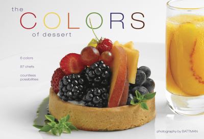 Colors of Dessert   2008 9780933477285 Front Cover