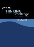 Critical Thinking Challenge 2. 0  4th 2010 9781435419285 Front Cover