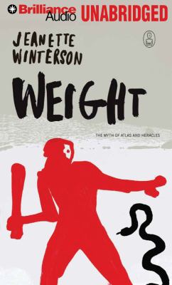 Weight: The Myth of Atlas and Heracles  2011 9781455839285 Front Cover