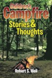 Children's Campfire Stories and Thoughts  N/A 9781483629285 Front Cover