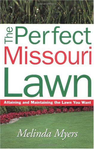 Perfect Missouri Lawn   2003 9781930604285 Front Cover