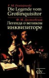 Die Legende vom Großinquisitor / Legenda o Velikom Inkvisitore: zweisprachige Ausgabe N/A 9783862673285 Front Cover