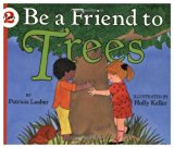 Be a Friend to Trees  Revised  9780060215286 Front Cover