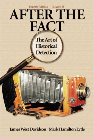 After the Fact The Art of Historical Detection 4th 2000 (Revised) 9780072294286 Front Cover